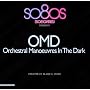So 80's Presents ~ Orchestral Manoeuvres in the Dark