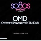 So80s Presents OMD: Orchestral Manoeuvres in the Dark