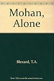 Mohan alone