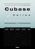 Cubase7 Series �O�ꑀ��K�C�h (THE BEST REFERENCE BOOKS EXTREME)