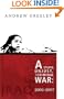 A Stupid, Unjust, and Criminal War: Iraq 2001-2007