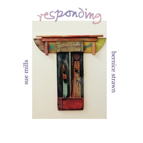 Responding, by Bernice Strawn