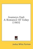 Journeys End: A Romance of Today (1903)