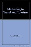 Marketing in travel and tourism
