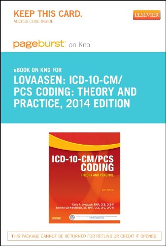 ICD-10-CM/PCS Coding: Theory and Practice, 2014 Edition - Elsevier eBook on Intel Education Study (Retail Access Card), 1e