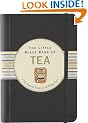 Little Black Book of Tea (Little Black Books)
