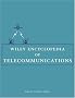 Wiley Encyclopedia of Telecommunications
