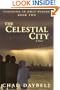The Celestial City (Standing in Holy Places)