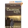 The Celestial City (Standing in Holy Places)