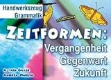 Produkt-Bild: Zeitformen: Vergangenheit, Gegenwart, Zukunft: Klasse 3-4