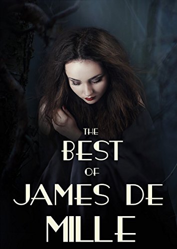 The Best of James De Mille: Collection