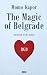 The Magic of Belgrade