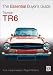 Triumph TR6 (Essential Buyer's Guide) (Essential Buyer's Guide Series)