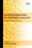 Microfoundations of economic success : lessons from Estonia