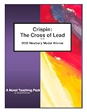 Crispin: The Cross of Lead by Avi a Novel Teaching Pack by Margaret Whisnant