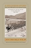 A soldier's story : from the Khyber Pass to the jungles of Burma : the memoir of a British officer in the Indian Army, 1933-1947