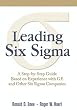 Leading Six Sigma: A Step-by-Step Guide Based on Experience with GE and Other Six Sigma Companies (paperback)