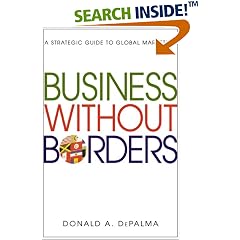 Business Without Borders: A Strategic Guide to Global Marketing