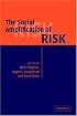 The Social Amplification of Risk