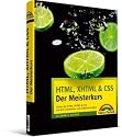 HTML, XHTML & CSS - Der Meisterkurs: Lernen Sie HTML, XHTML & CSS auf dem schnellsten und einfachsten Weg!