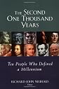 The Second One Thousand Years: Ten People Who Defined a Millennium