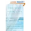 The Rest of Your Life: Finding Repose in the Beloved