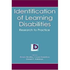 Identification of Learning Disabilities: Research To Practice (The Lea Series on Special Education and Disability)