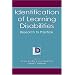 Identification of Learning Disabilities: Research To Practice (The Lea Series on Special Education and Disability)