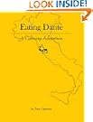 Eating Dante: A Culinary Adventure