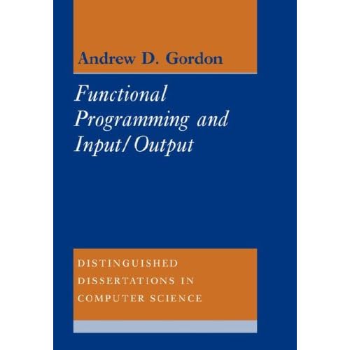 Functional Programming and Input/Output 