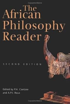 the african philosophy reader - a.p.j.roux. p.h. coetzee and a.p.j. roux