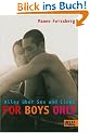 For Boys Only: Alles �ber Sex und Liebe (Beltz & Gelberg - Sachbuch)