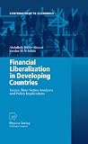 Financial liberalization in developing countries : issues, time series analyses and policy implications
