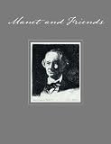 Manet and Friends
