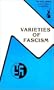 Varieties of Fascism: Doctrines of Revolution in the Twentieth Century (Anvil Series)