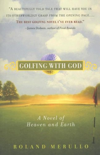 Cover image : Golfing with God: A Novel of Heaven and Earth