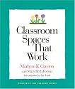 Classroom Spaces That Work (Strategies for Teachers Series, 3)