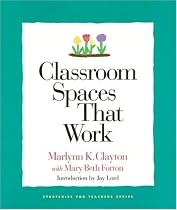 Classroom Spaces That Work (Strategies for Teachers Series, 3)