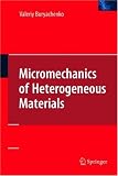 Micromechanics of Heterogeneous Materials