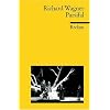 Parsifal: Ein Bühnenweihfestspiel Parsifal: Ein Bühnenweihfestspiel