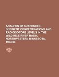 Analysis of suspended-sediment concentrations and radioisotope levels in the Wild Rice River basin, northwestern Minnesota, 1973-98