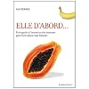 Elle d'abord...