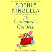 The Undomestic Goddess | [Sophie Kinsella]