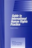 Guide to International Human Rights Practice (Procedural Aspects of International Law Monograph Series) (Procedural Aspects of International Law Monograph Series)