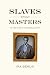 Slaves without Masters: The Free Negro in the Antebellum South
