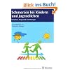 Schmerzen bei Kindern und Jugendlichen: Ursachen, Diagnostik und Therapie