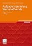 Aufgabensammlung Werkstoffkunde: Fragen - Antworten