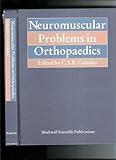 Neuromuscular problems in orthopaedics