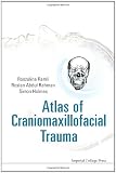 Atlas of craniomaxillofacial trauma