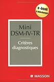 Mini DSM-IV-TR : Critères diagnostiques
